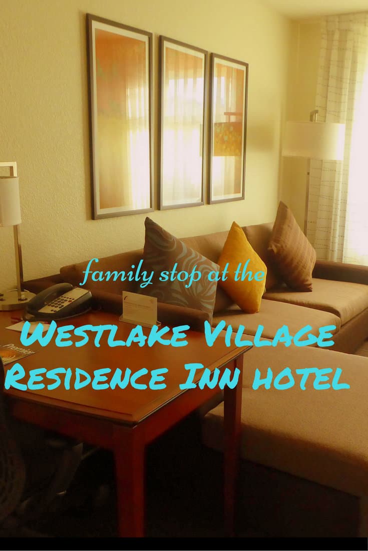 Family Stop at the Westlake Village Residence Inn Hotel