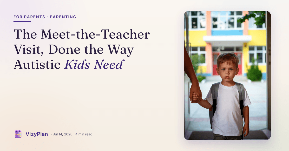 The Meet-the-Teacher Visit, Done the Way Autistic Kids Need