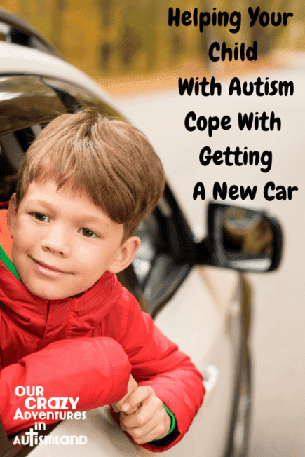 Helping Your Child With Autism Cope With Getting A New Car
