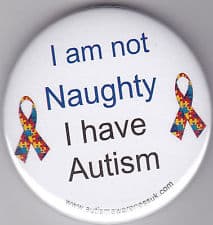 He's not naughty, he's got autism