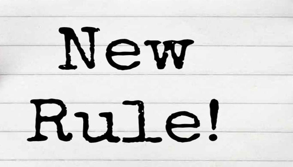 New Rule in Town