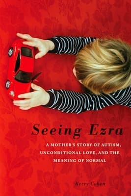Book Review: Seeing Ezra by Kerry Cohen