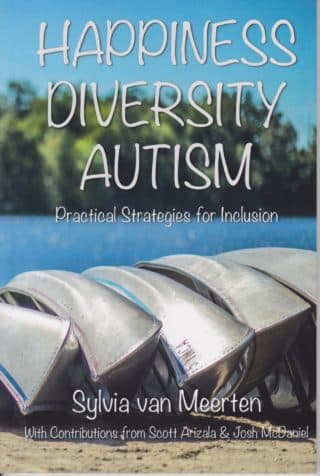 Happiness, Diversity, Autism: Practical Strategies for Inclusion
