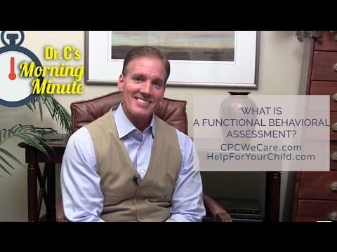 What is a Functional Behavioral Assessment FBA Dr C’s Morning Minute 172