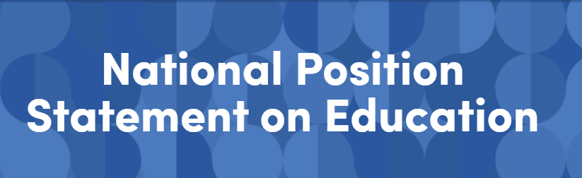 National Position Statement on Education