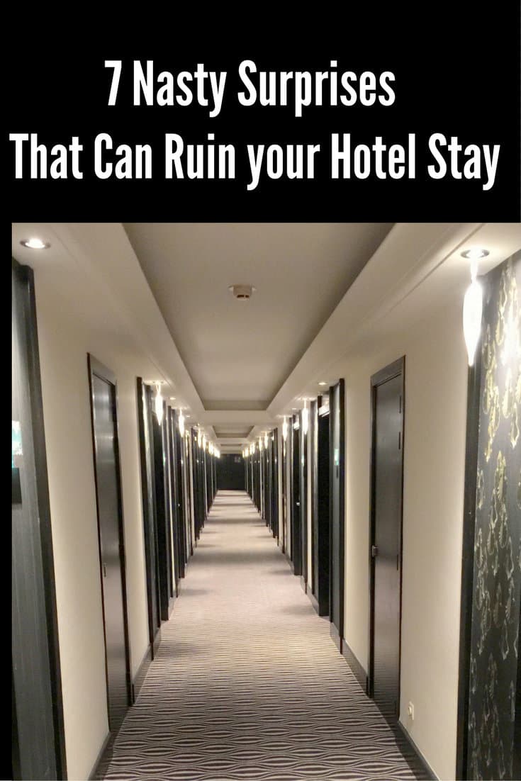 Seven Nasty Surprises That Can Ruin your Hotel Stay