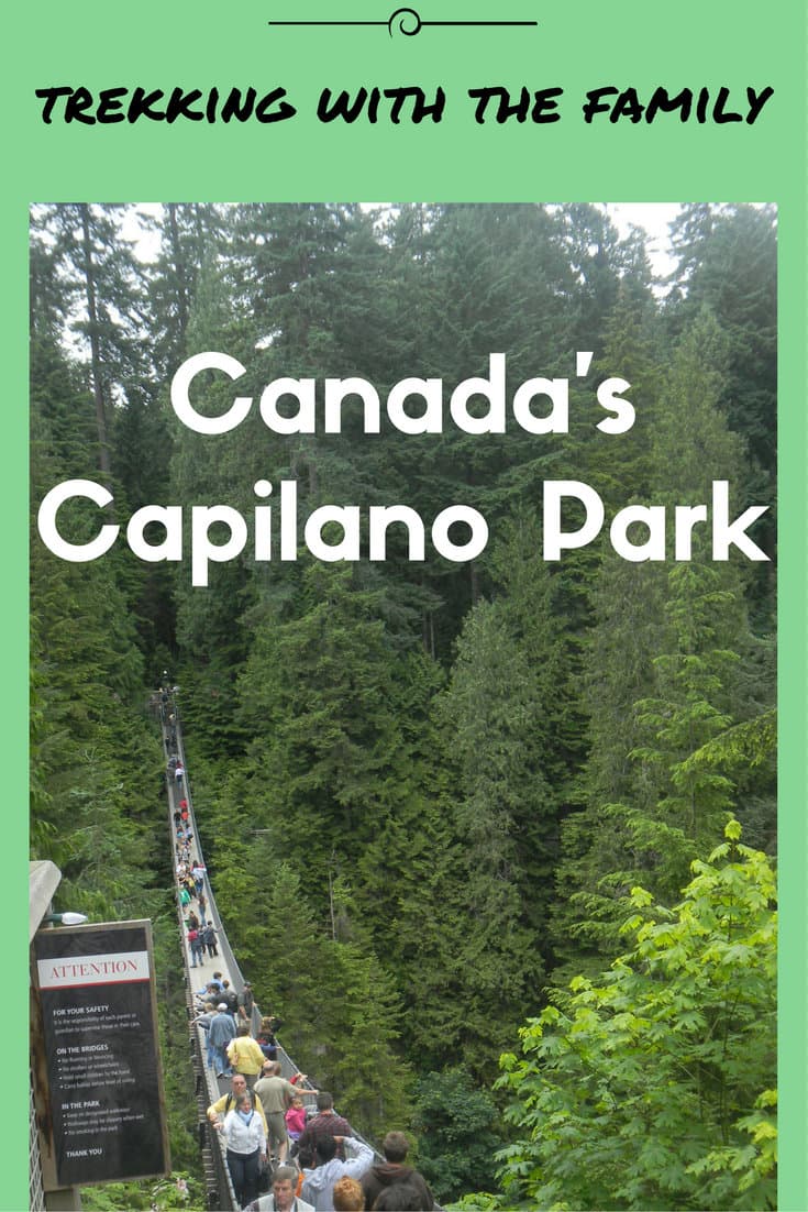 Trekking with the Family through Canada's Capilano Park
