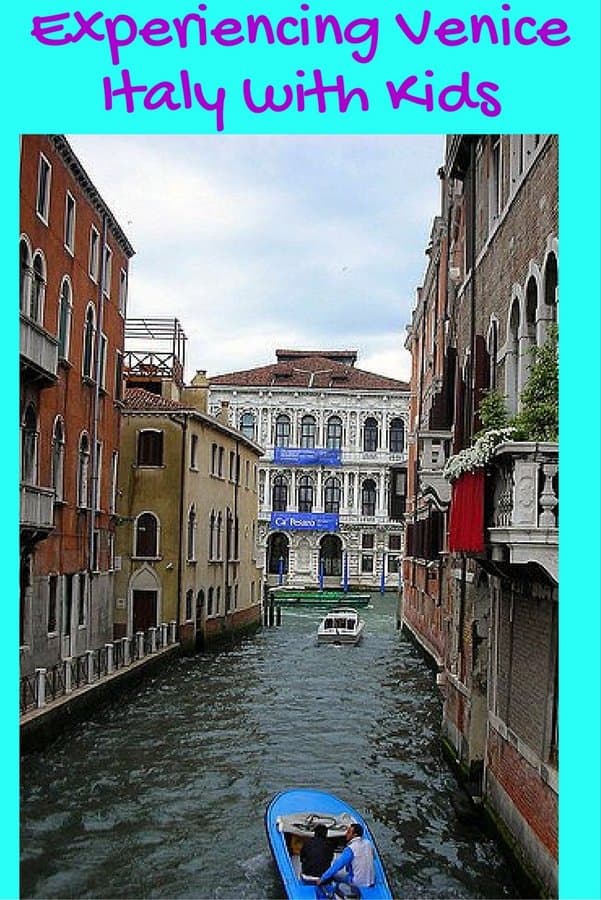 Experiencing Venice Italy with Kids