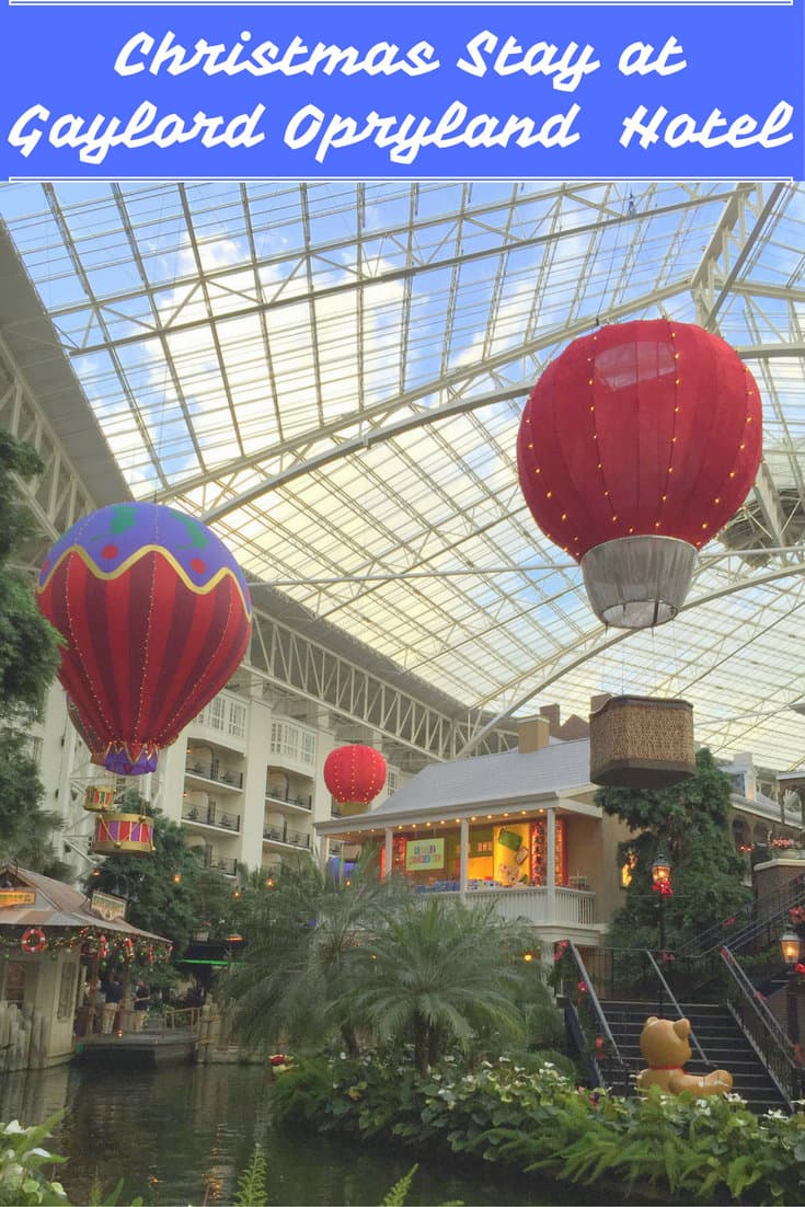 Christmas Stay at the Gaylord Opryland Hotel