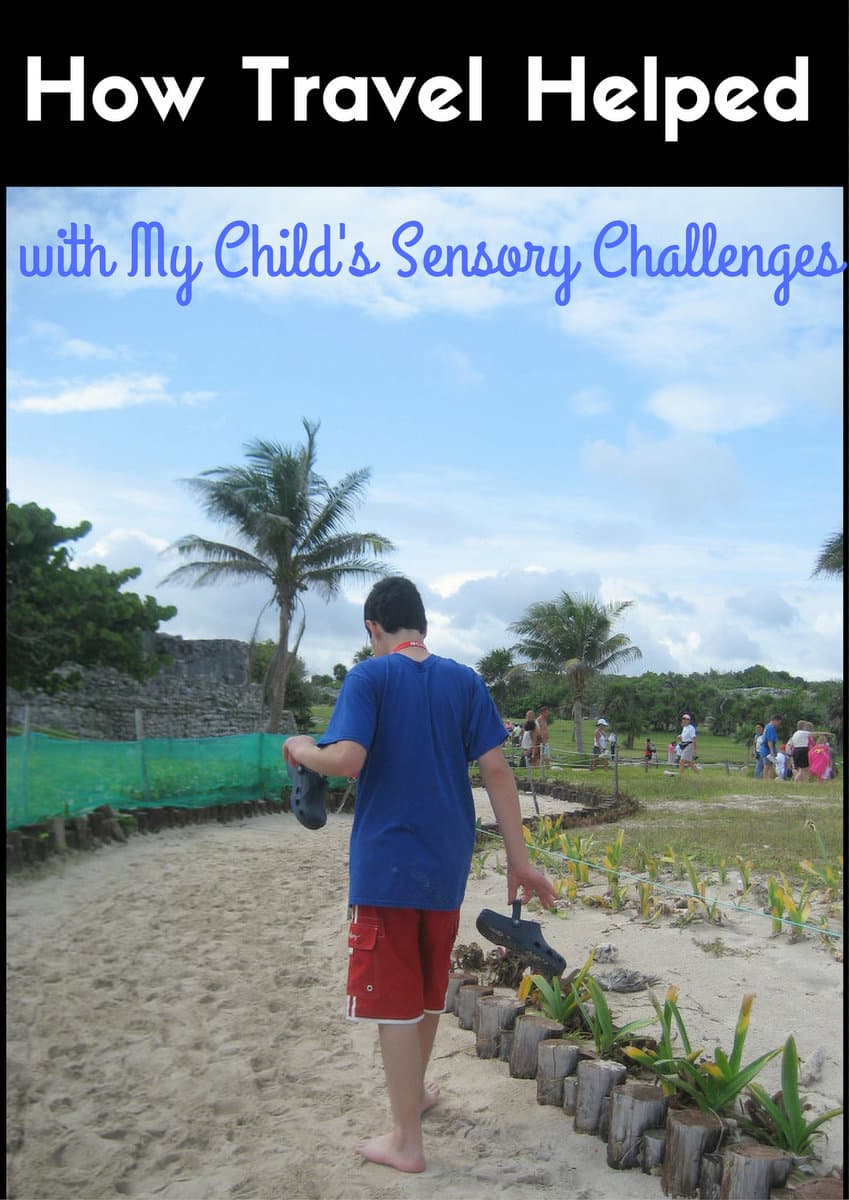 How Travel Helped with My Child's Sensory Challenges