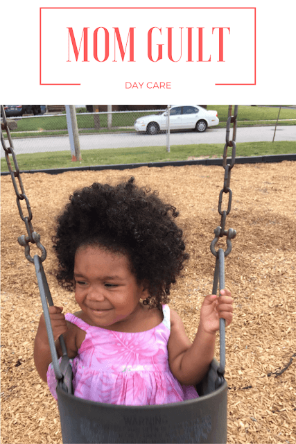 Mom Guilt: Day Care