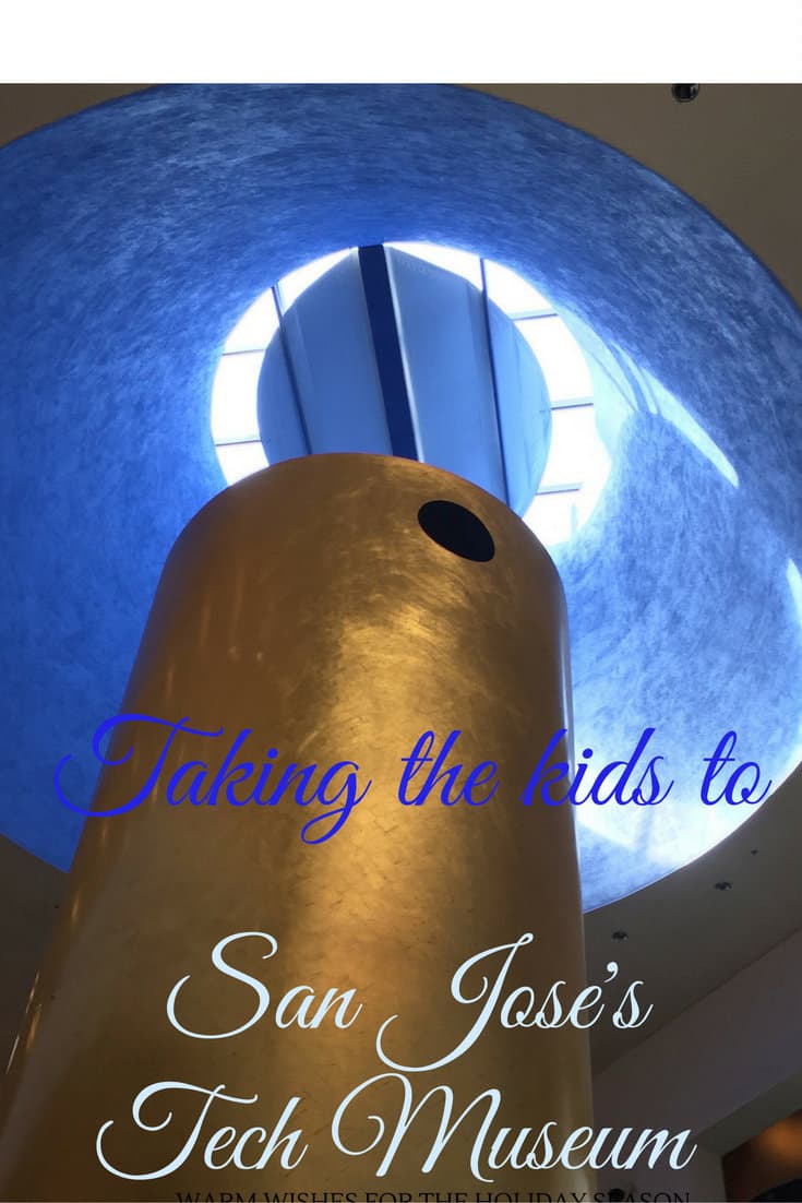 Taking the Kids to San Jose's Tech Museum of Innovation