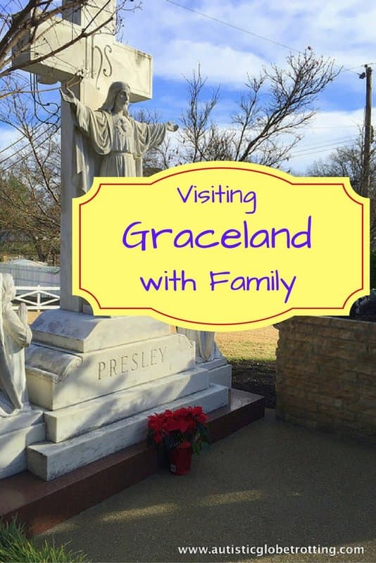 Visiting Graceland in Memphis Tennessee with Family