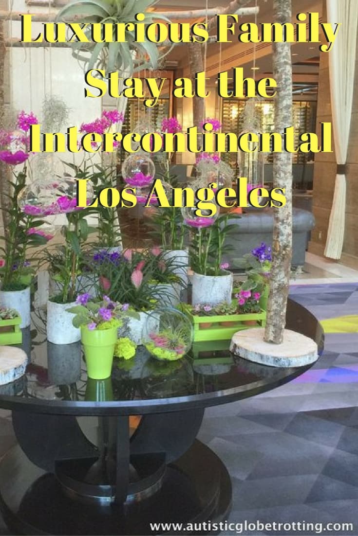 Luxurious Family Stay at the Intercontinental Los Angeles