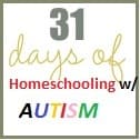 Homeschooling with Autism: 31 Days