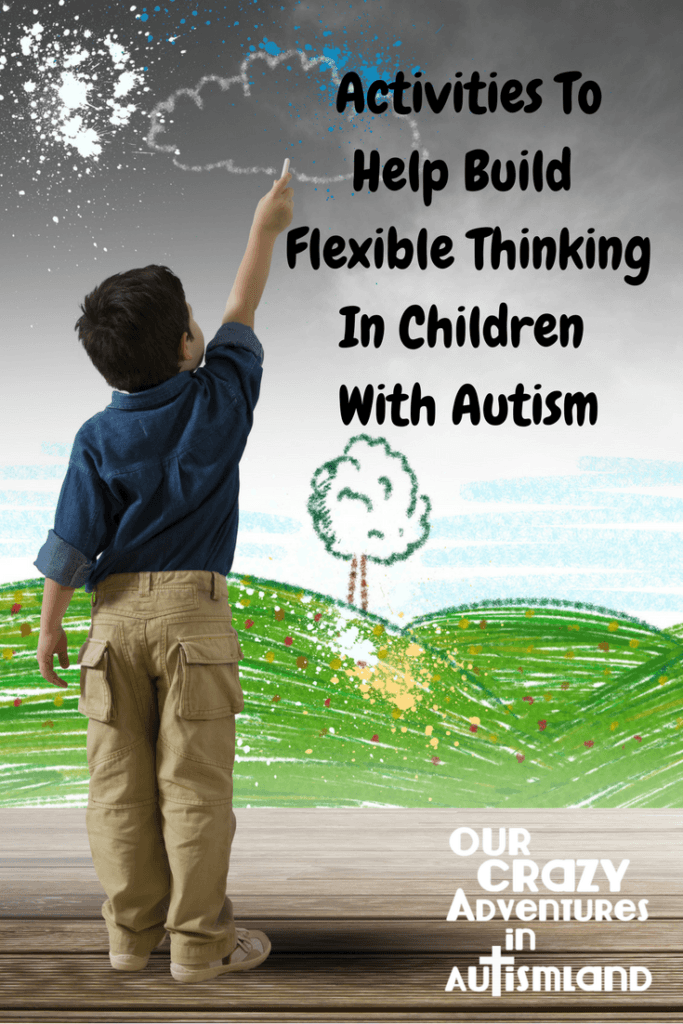 Activities To Help Build Flexible Thinking In Children With Autism