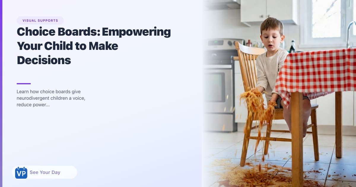 Choice Boards: Empowering Your Child to Make Decisions