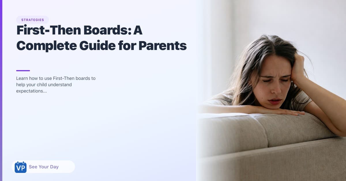 First-Then Boards: A Complete Guide for Parents