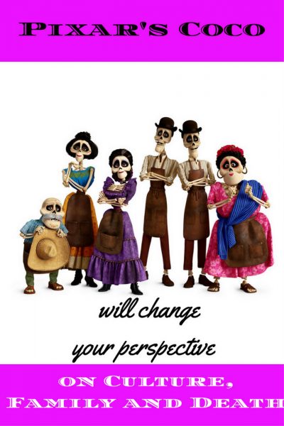 Pixar’s Coco will change your perspective on Culture Family & Death pin